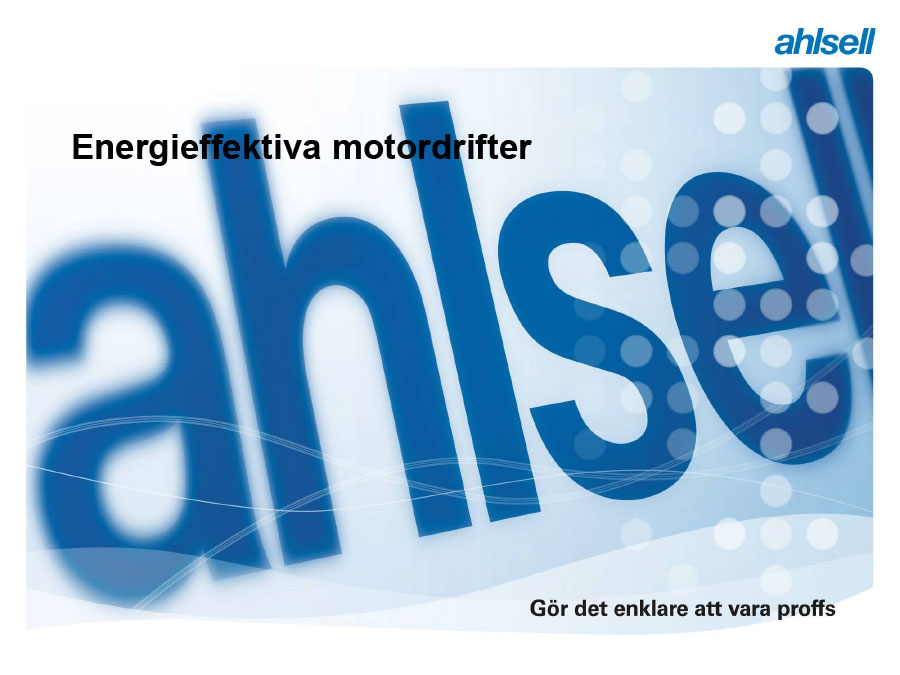 Ahlsell Motordrifter Energieffektiv 2015